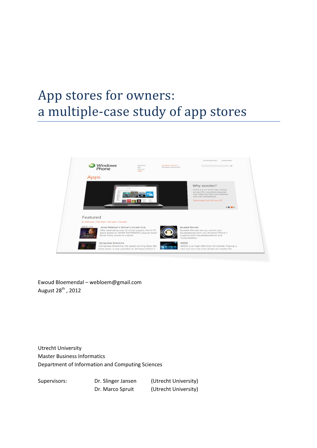 A Multiple-Case Study of App Stores