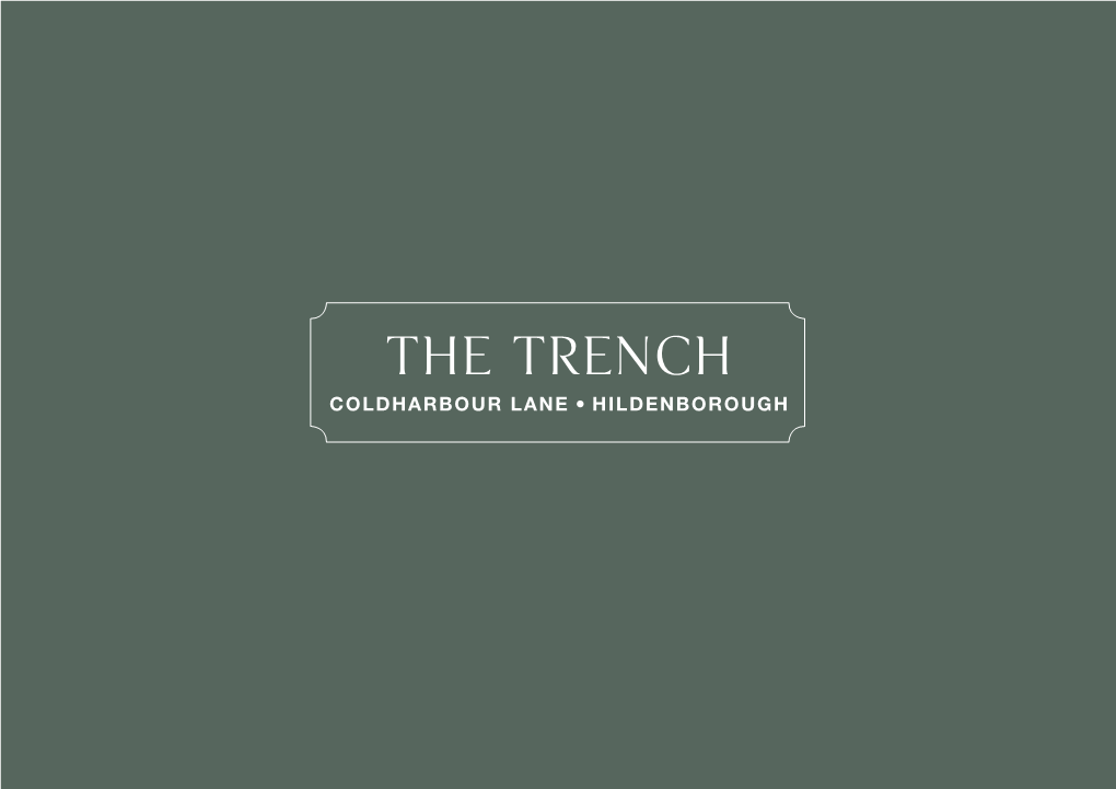 The Trench COLDHARBOUR LANE HILDENBOROUGH