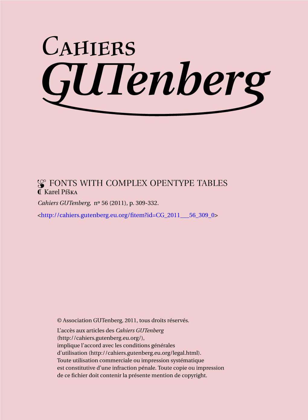 FONTS with COMPLEX OPENTYPE TABLES P Karel Píška Cahiers Gutenberg, N 56 (2011), P