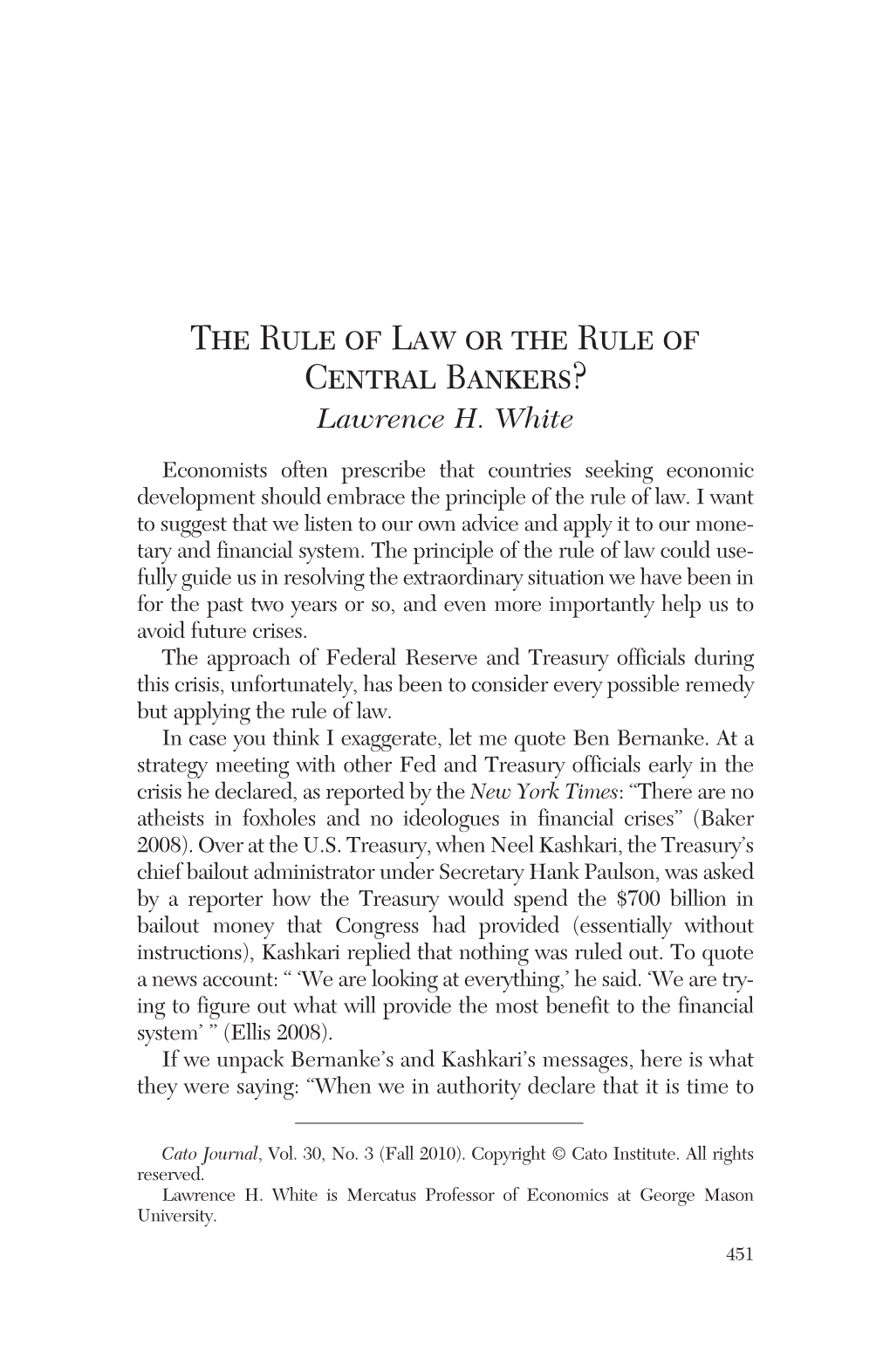 The Rule of Law Or the Rule of Central Bankers? Lawrence H