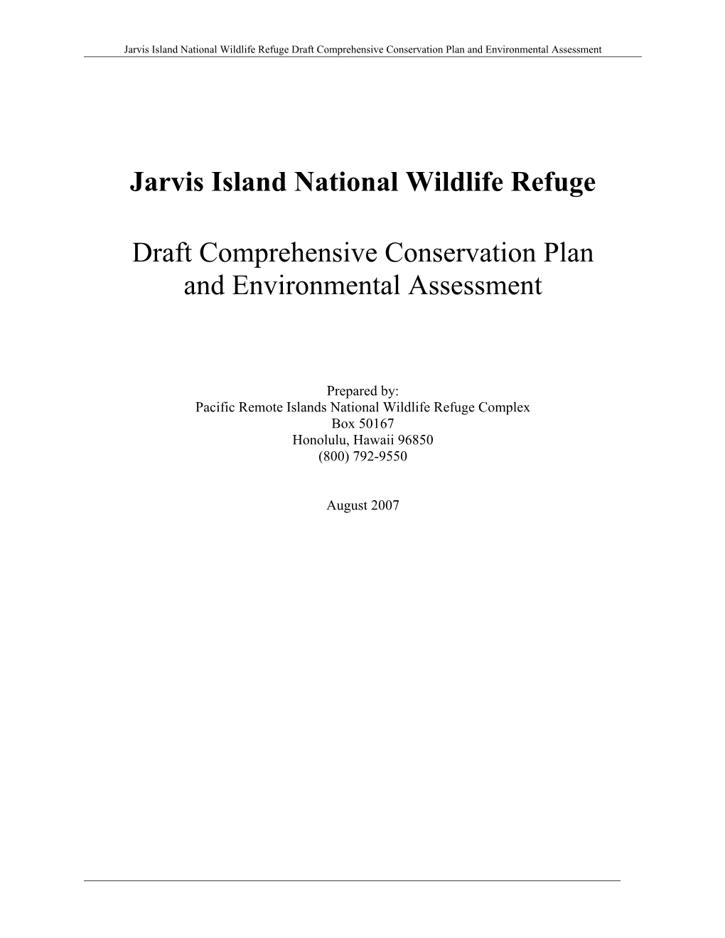 Jarvis Island National Wildlife Refuge Draft Comprehensive Conservation Plan and Environmental Assessment