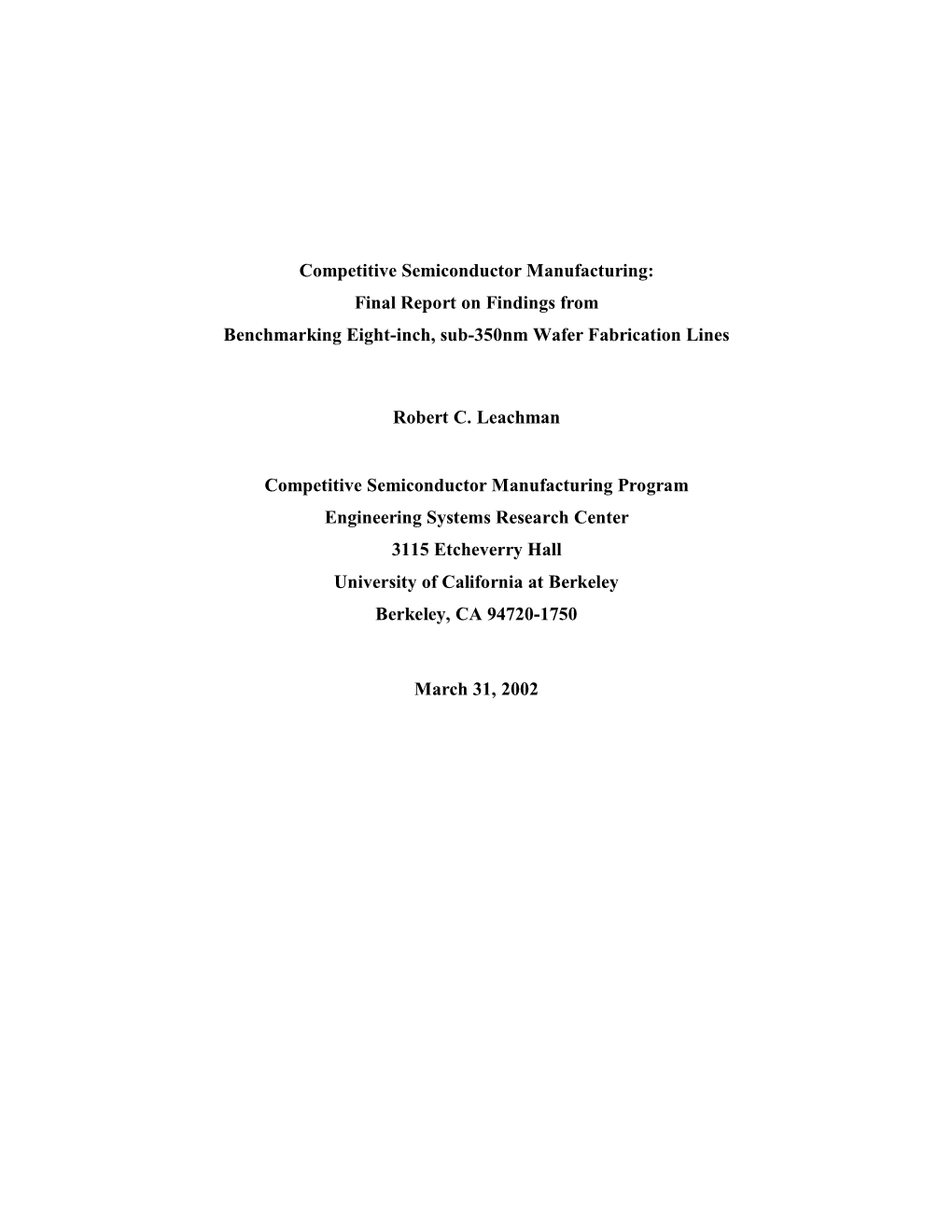 Competitive Semiconductor Manufacturing: Final Report on Findings from Benchmarking Eight-Inch, Sub-350Nm Wafer Fabrication Lines