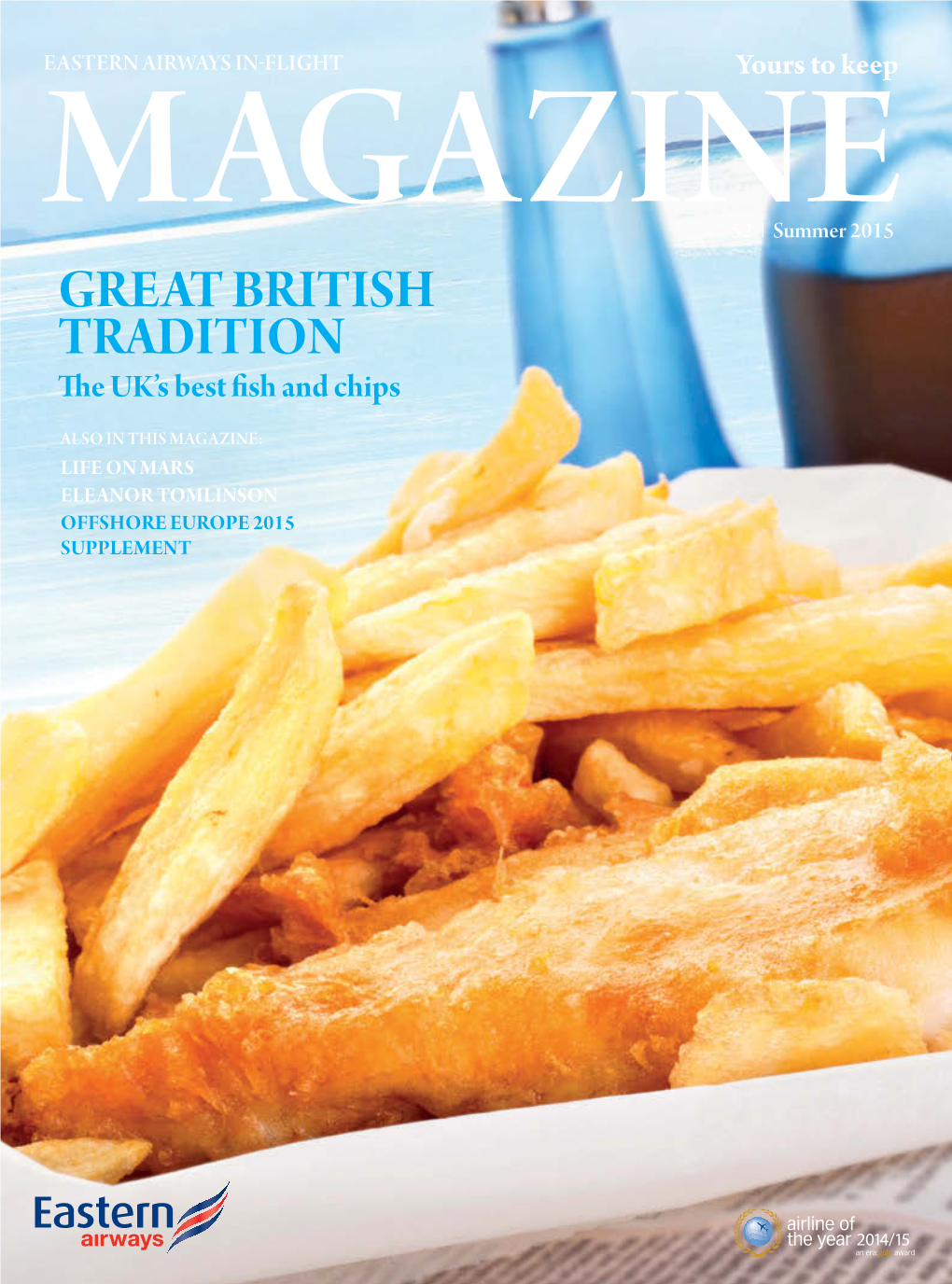 GREAT BRITISH TRADITION the UK’S Best Fish and Chips