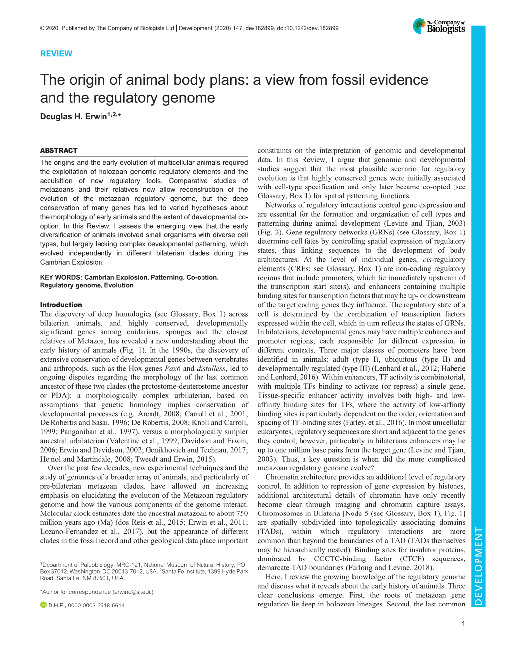 The Origin of Animal Body Plans: a View from Fossil Evidence and the Regulatory Genome Douglas H