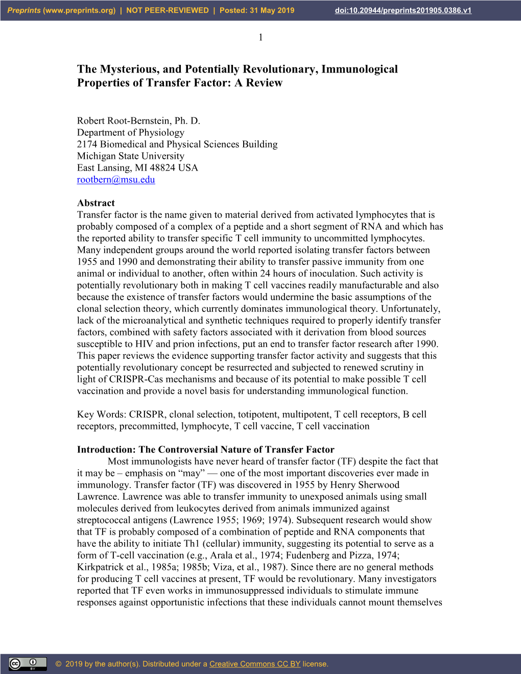 The Mysterious, and Potentially Revolutionary, Immunological Properties of Transfer Factor: a Review