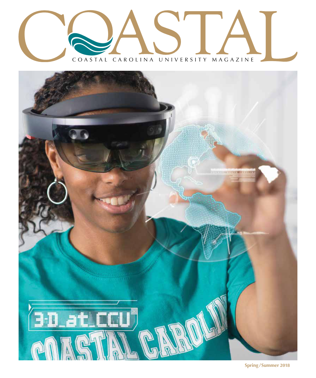 Spring / Summer 2018 from the PRESIDENT COASTAL CAROLINA UNIVERSITY BOARD of TRUSTEES Gov