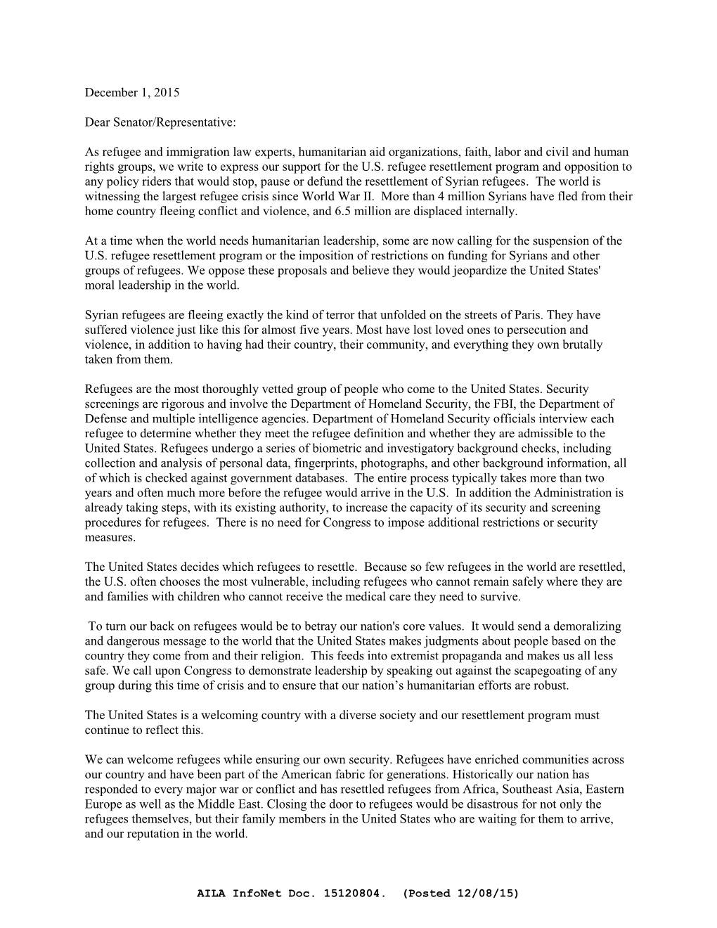 As Refugee and Immigration Law Experts, Humanitarian Aid Organizations, Faith, Labor and Civil and Human Rights Groups, We Write to Express Our Support for the U.S