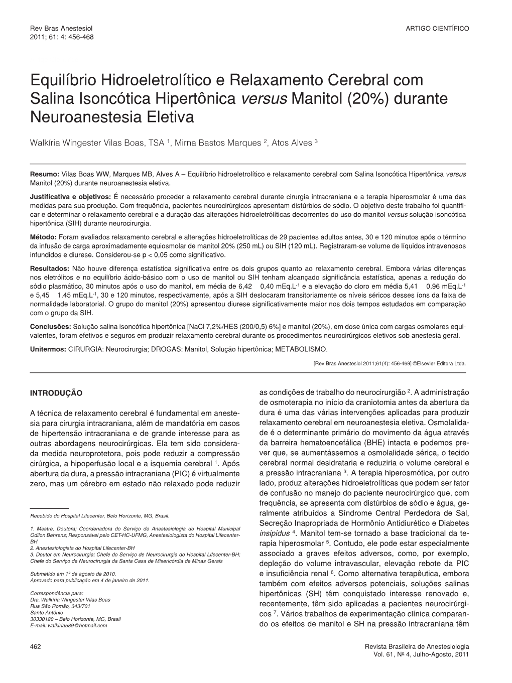 Hydroelectrolytic Balance and Cerebral Relaxation with Hypertonic Isoncotic Saline Versus Mannitol