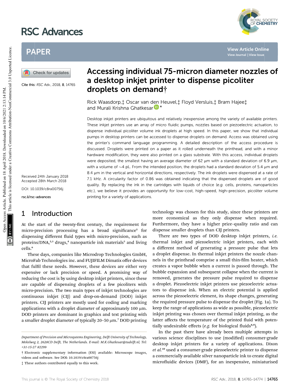 Accessing Individual 75-Micron Diameter Nozzles of a Desktop Inkjet Printer to Dispense Picoliter Cite This: RSC Adv.,2018,8, 14765 Droplets on Demand†