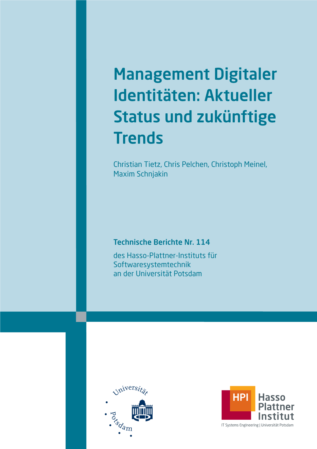 Management Digitaler Identitäten : Aktueller Status Und Zukünftige Trends