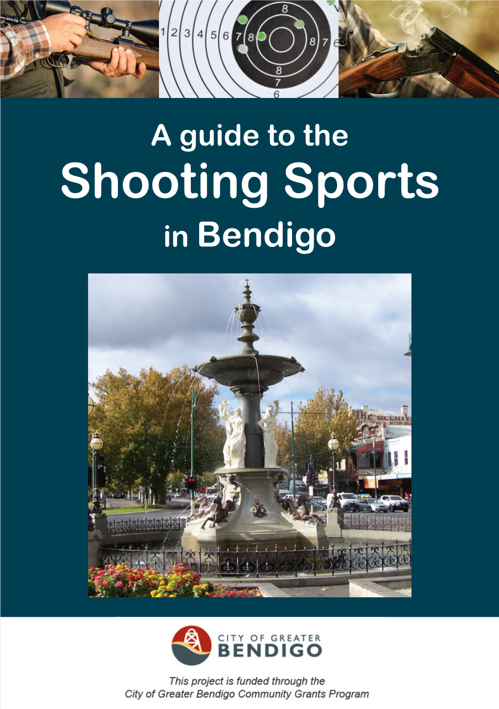 Shooting Sports in Bendigo Table of Contents Page Introduction 1 So, You Are Interested in Shooting? 2 Ten Rules of Firearm Safety