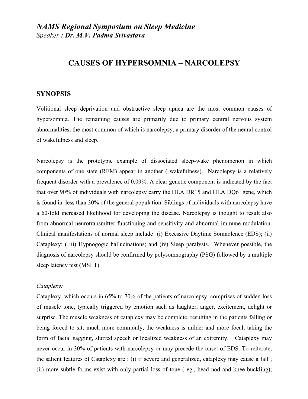 NAMS Regional Symposium on Sleep Medicine CAUSES of HYPERSOMNIA – NARCOLEPSY