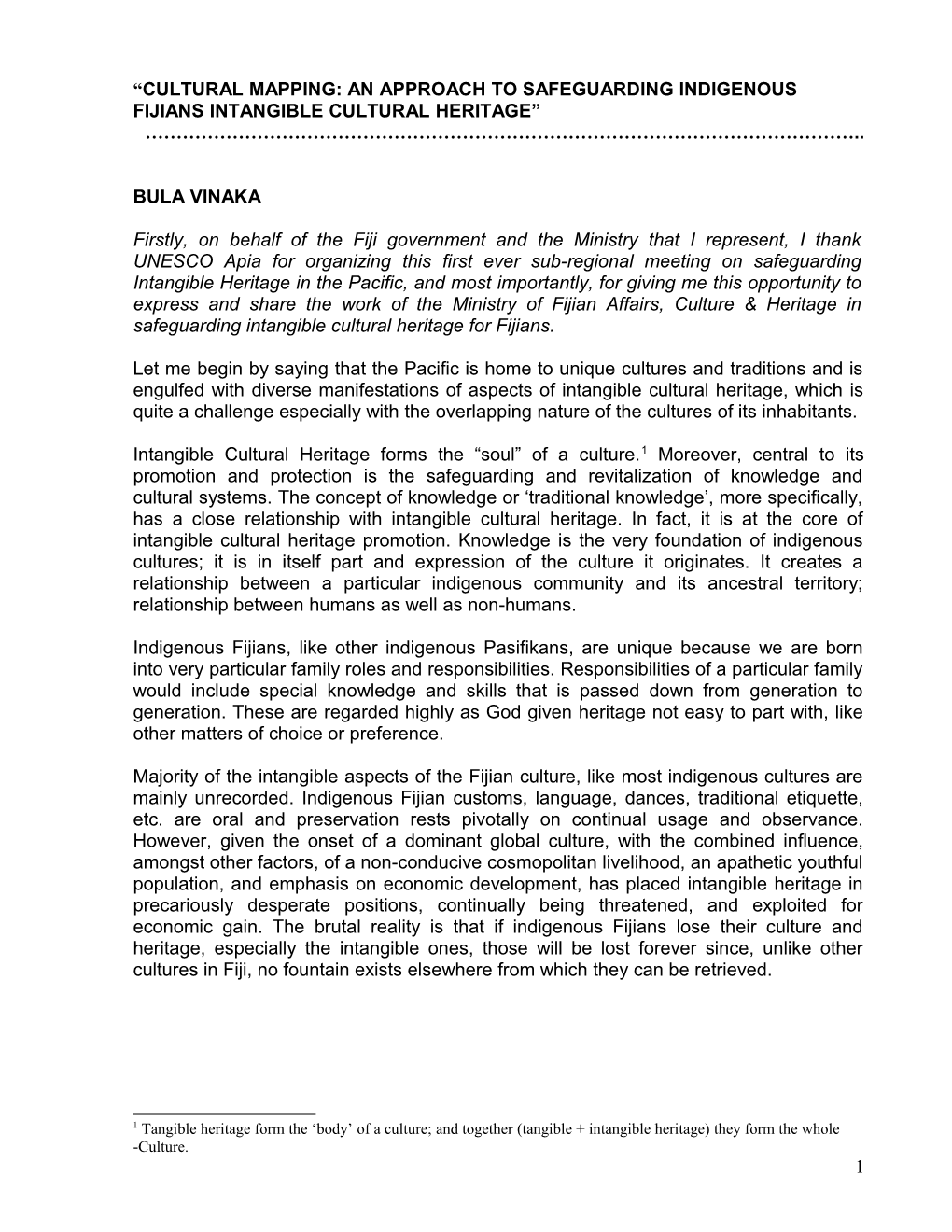 Cultural Mapping: an Approach to Safeguarding Indigenous Fijians Intangible Cultural Heritage