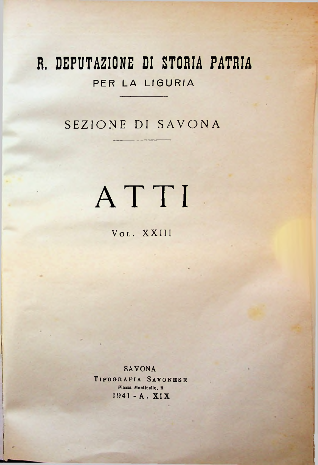 R. Deputazione Di Storia Patria Per La Liguria