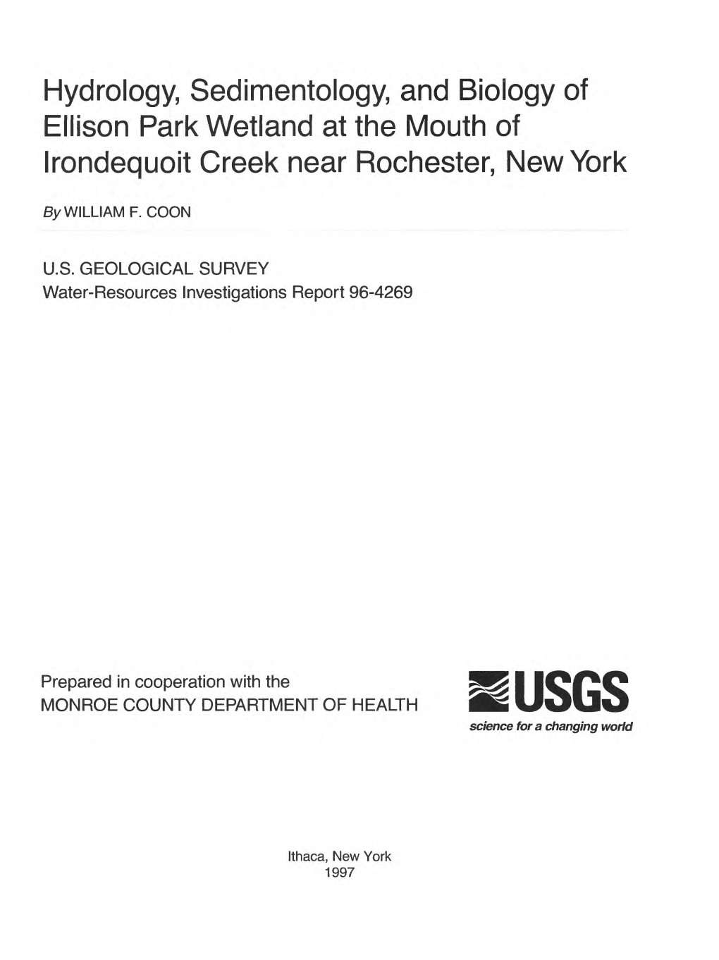 Hydrology, Sedimentology, and Biology of Ellison Park Wetland at the Mouth of Irondequoit Creek Near Rochester, New York