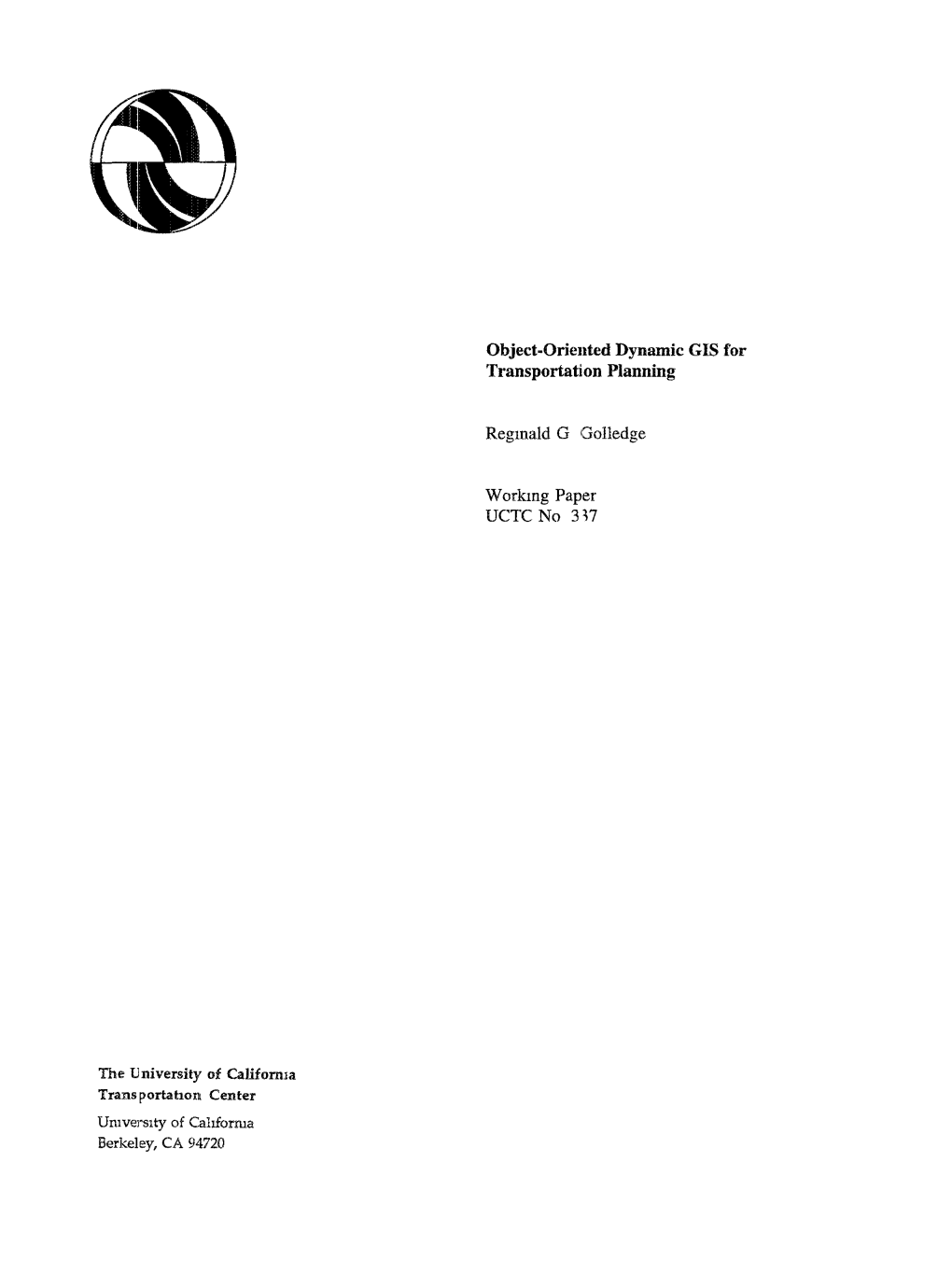 Object-Oriented Dynamic GIS for Transportation Planning Reginald