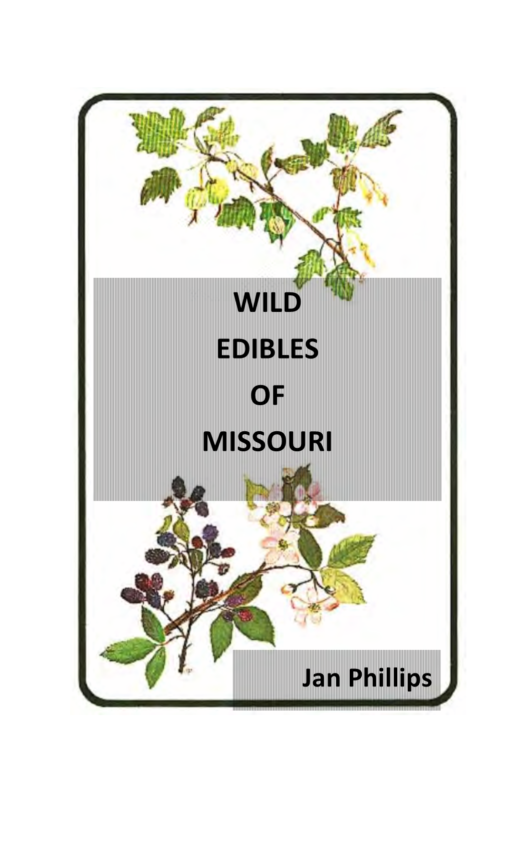 Wild Edibles of Missouri