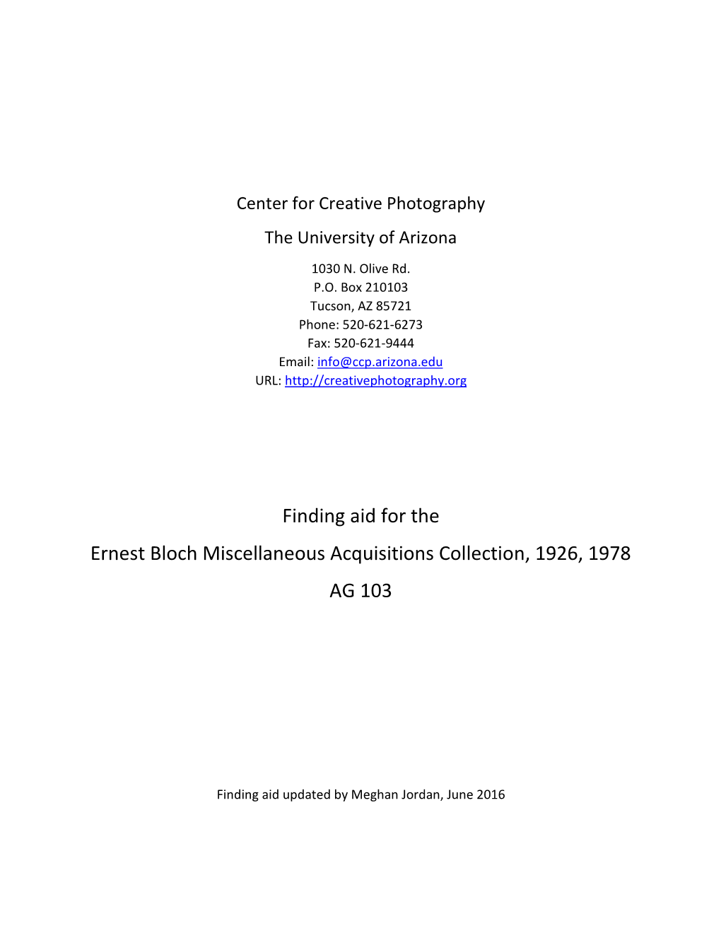 Finding Aid for the Ernest Bloch Miscellaneous Acquisitions Collection, 1926, 1978 AG 103