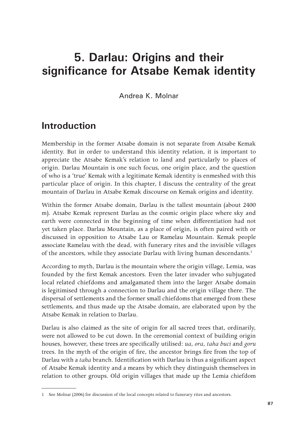 Origins and Their Significance for Atsabe Kemak Identity