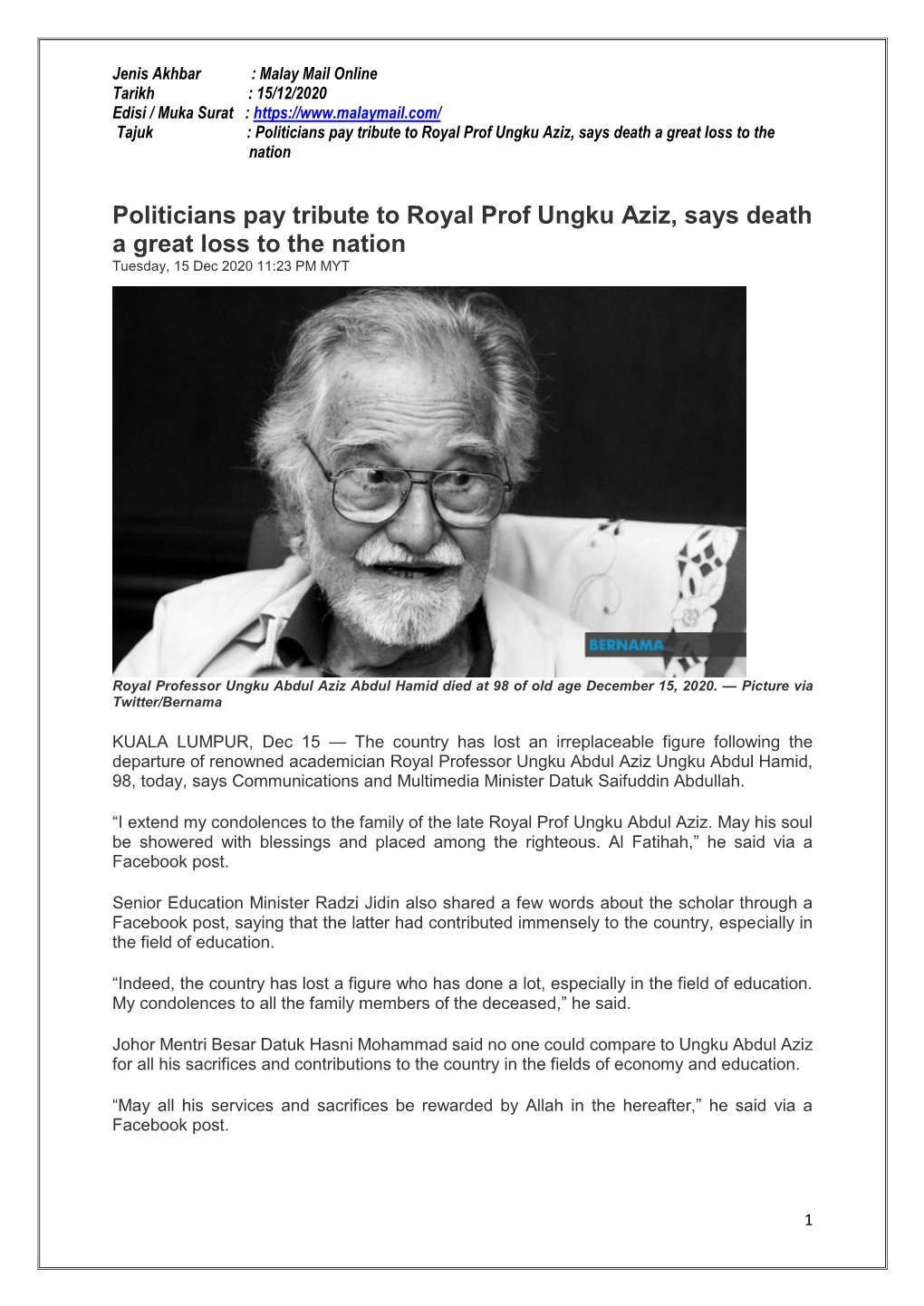Politicians Pay Tribute to Royal Prof Ungku Aziz, Says Death a Great Loss to the Nation