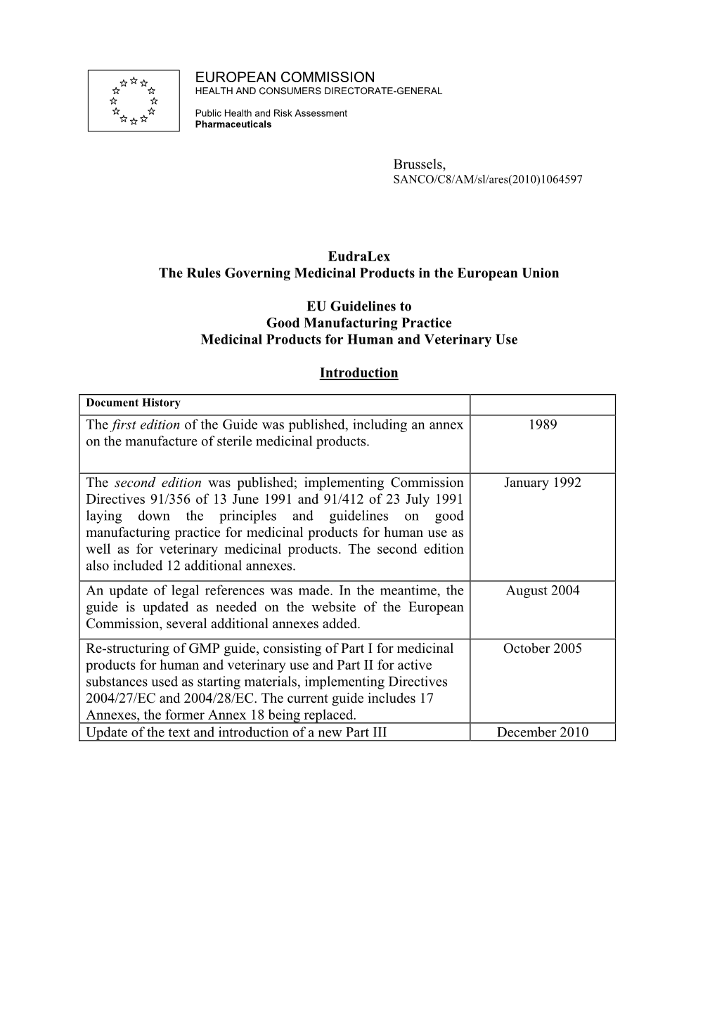 EUROPEAN COMMISSION Brussels, Eudralex the Rules Governing