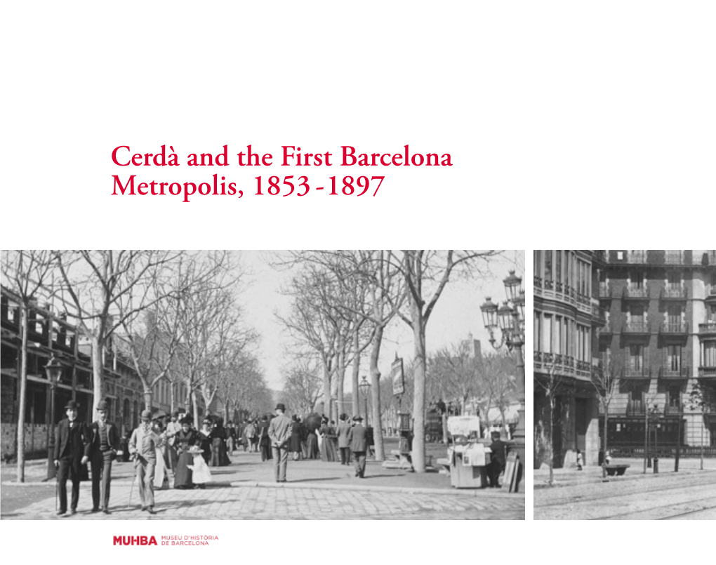 Cerdà and the First Barcelona Metropolis, 1853