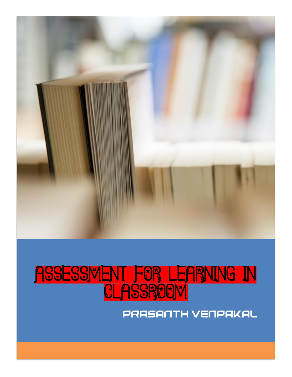 Assessment for Learning in Classroom