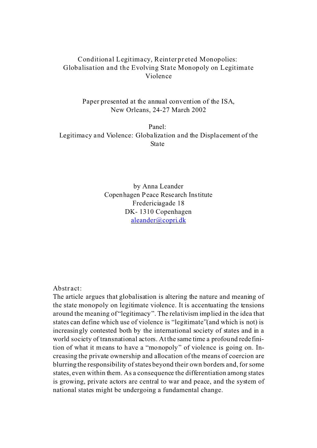 Conditional Legitimacy, Reinterpreted Monopolies: Globalisation and the Evolving State Monopoly on Legitimate Violence