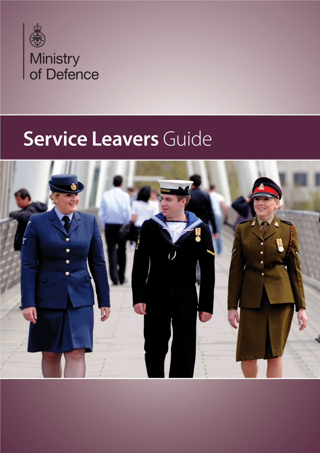 Service Leavers Guide Service Leavers Guide