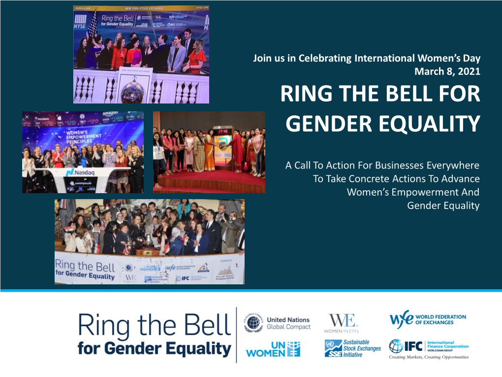 Join Us in Celebrating International Women’S Day March 8, 2021 RING the BELL for GENDER EQUALITY