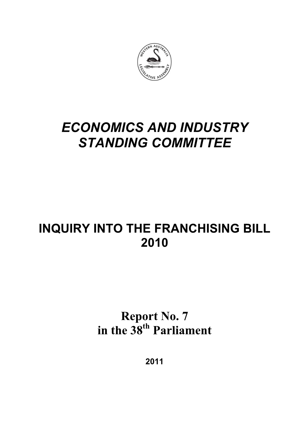 Inquiry Into the Franchising Bill 2010