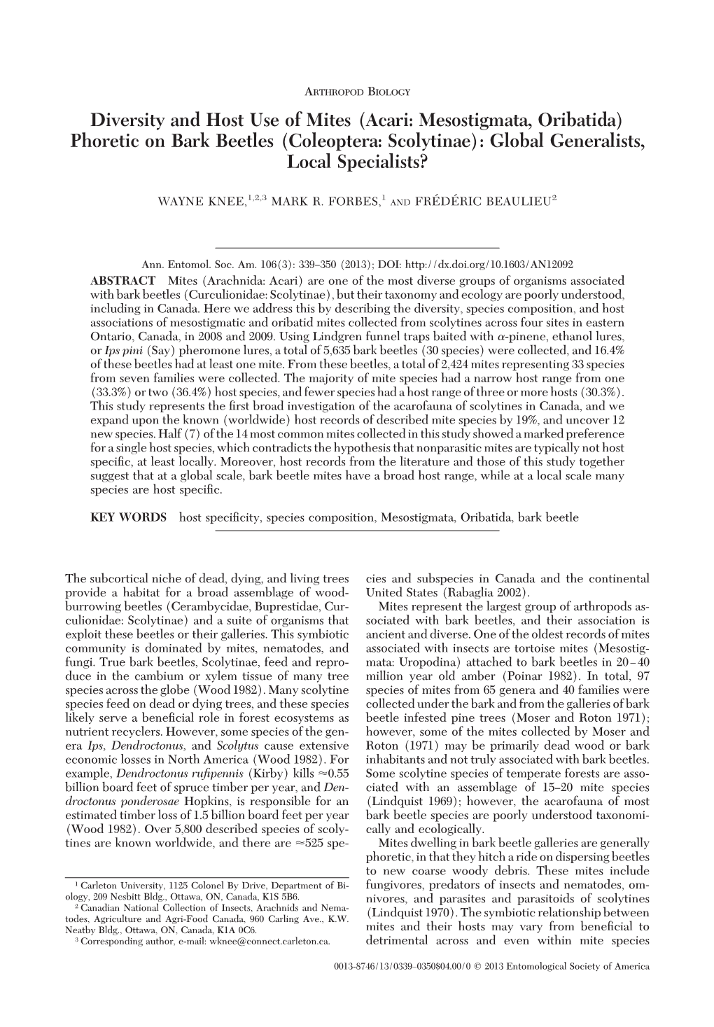 Phoretic on Bark Beetles (Coleoptera: Scolytinae): Global Generalists, Local Specialists?