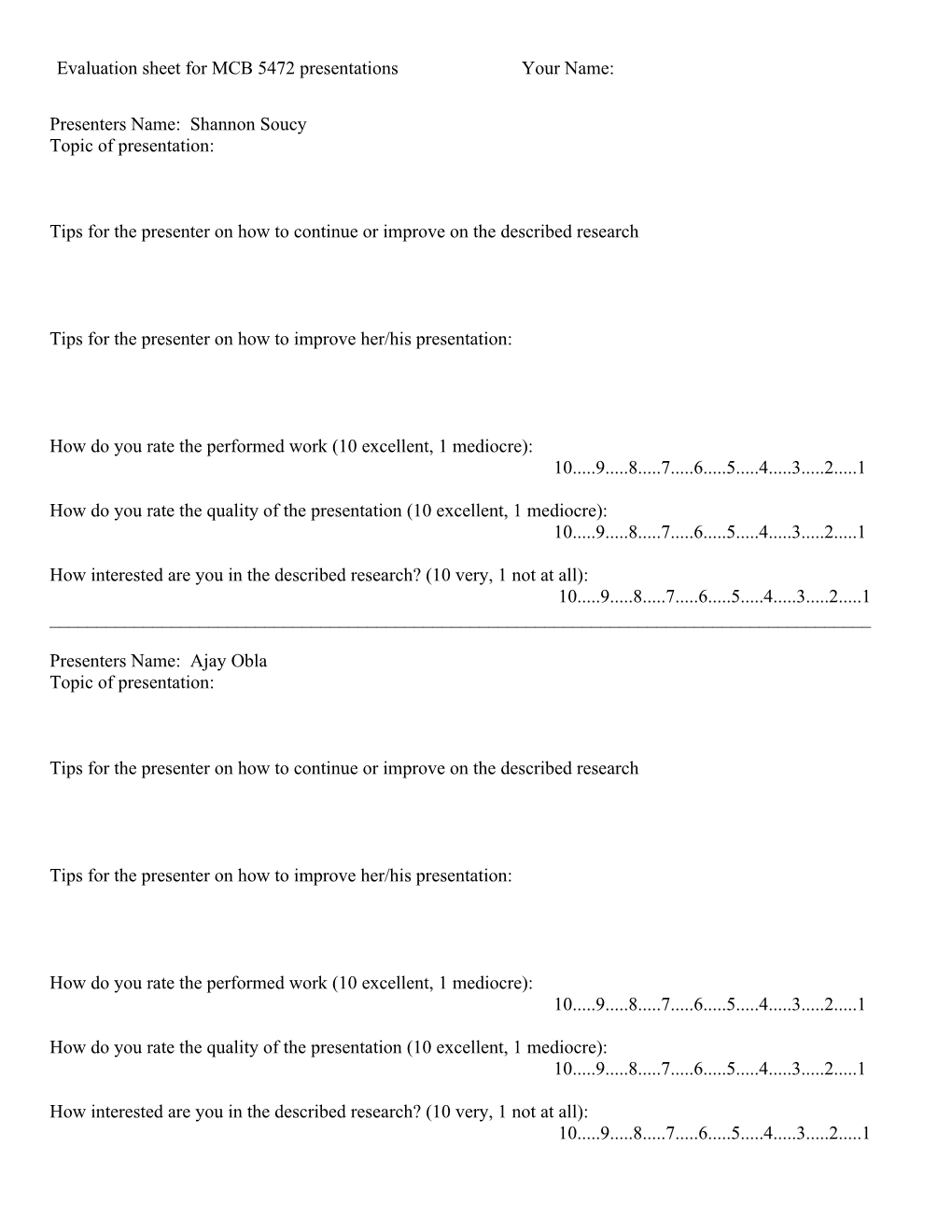 Evaluation Sheet for MCB 5472 Presentations Your Name