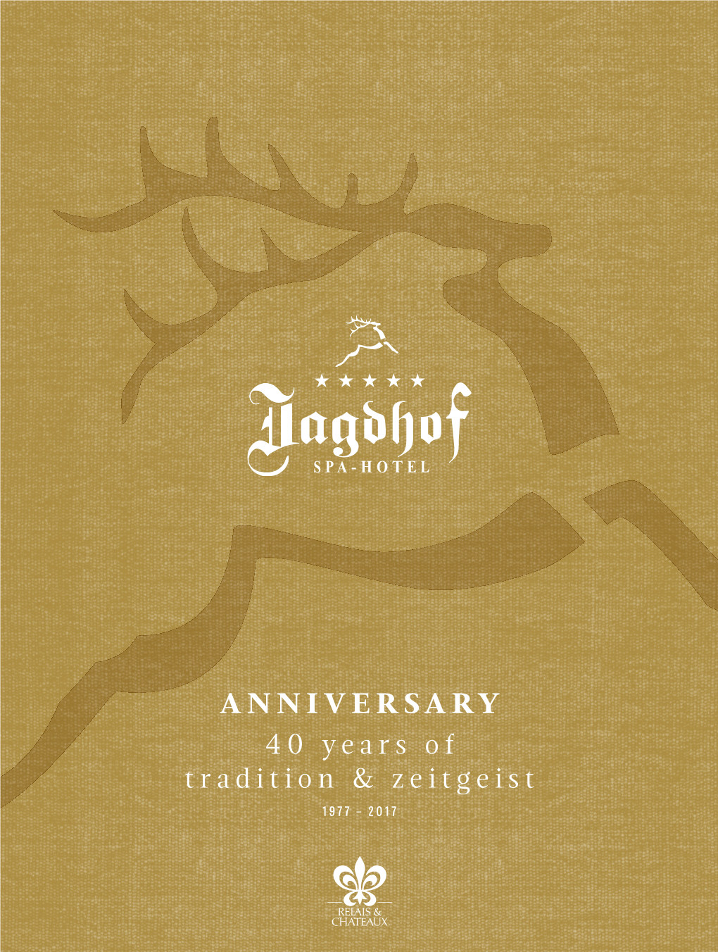 The SPA-HOTEL Jagdhof Is 40 Celebrate with Us!