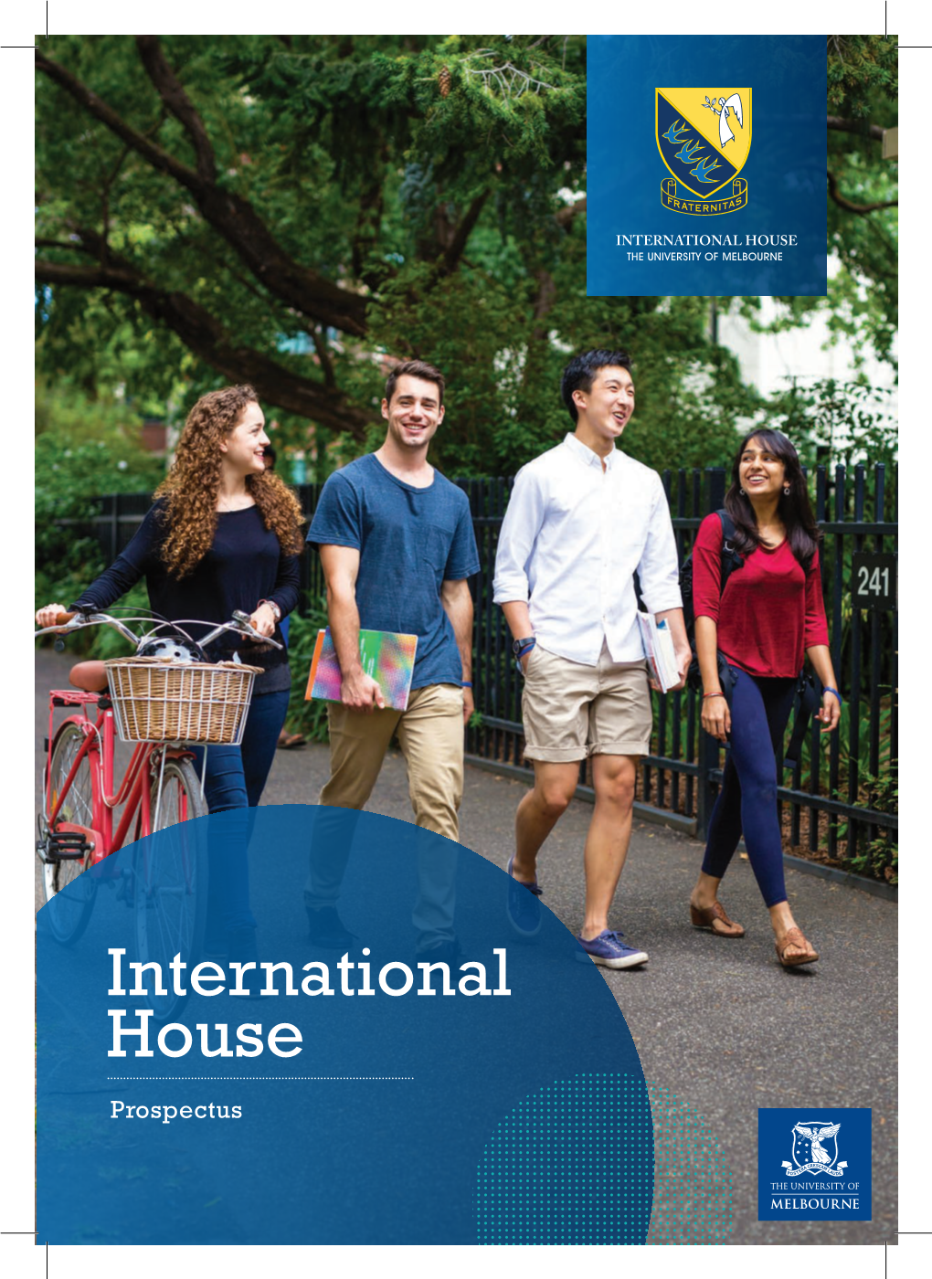 International House Prospectus Welcome to International House