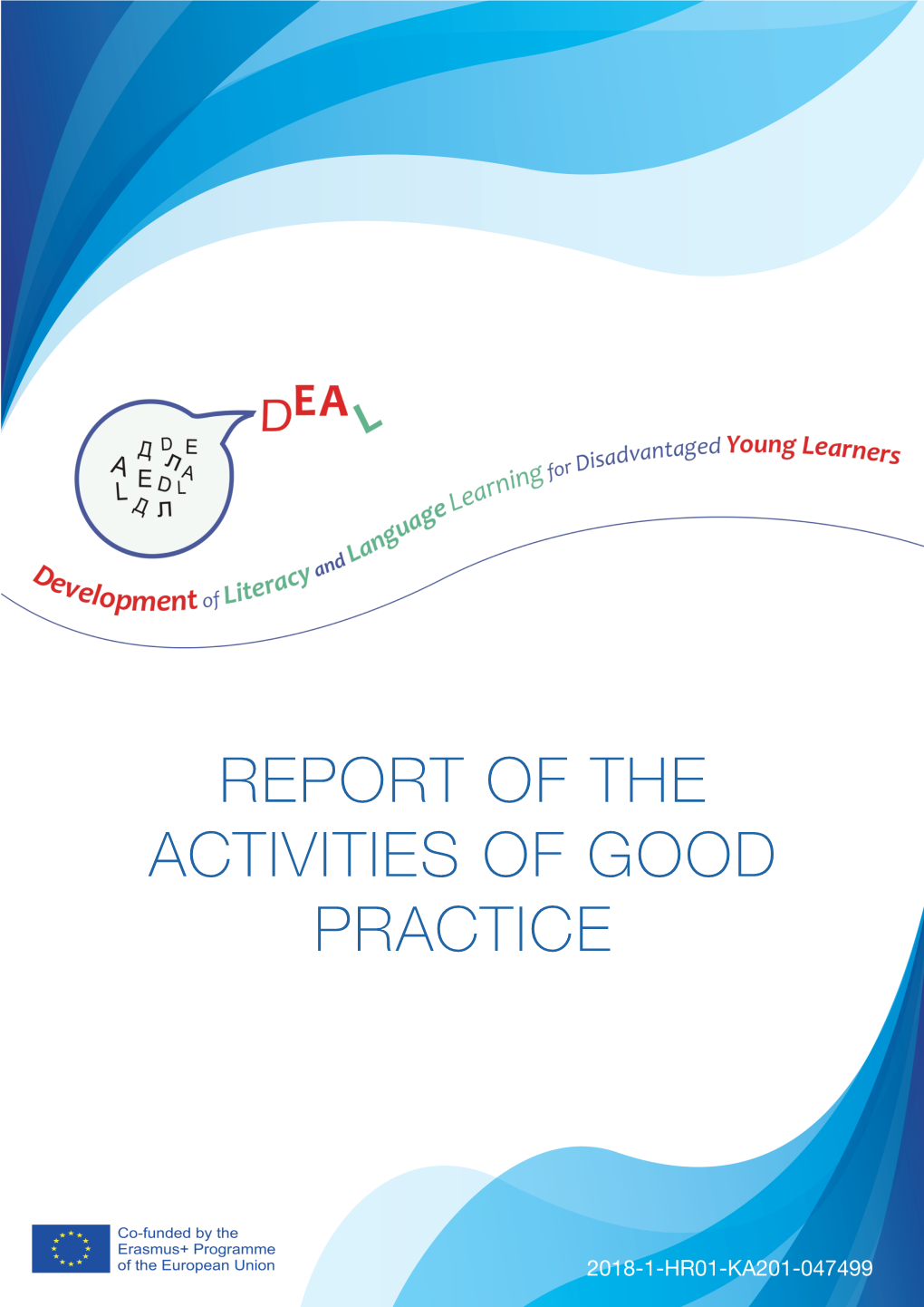 Report of the Activities of Good Practice