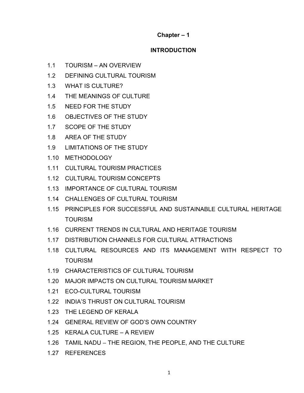 An Overview 1.2 Defining Cultural Tourism 1.3 What Is