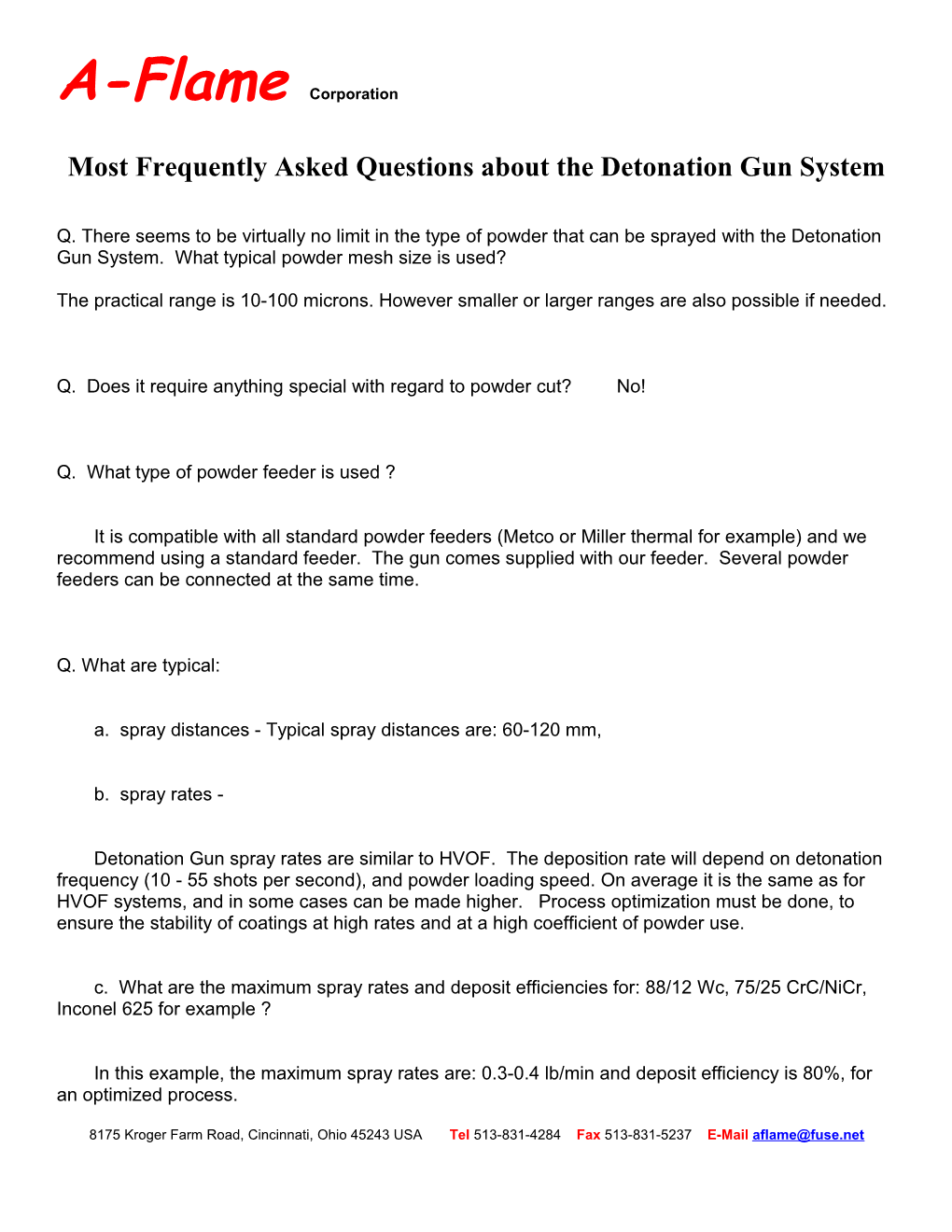 Most Frequently Asked Questions About the Detonation Gun System