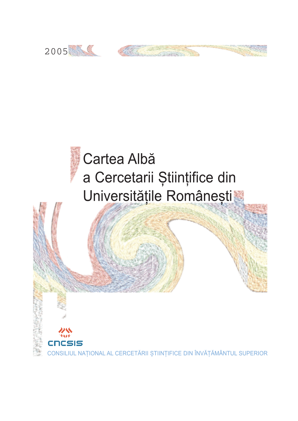 Cartea Albă a Cercetarii Științifice Din Universitățile Românești