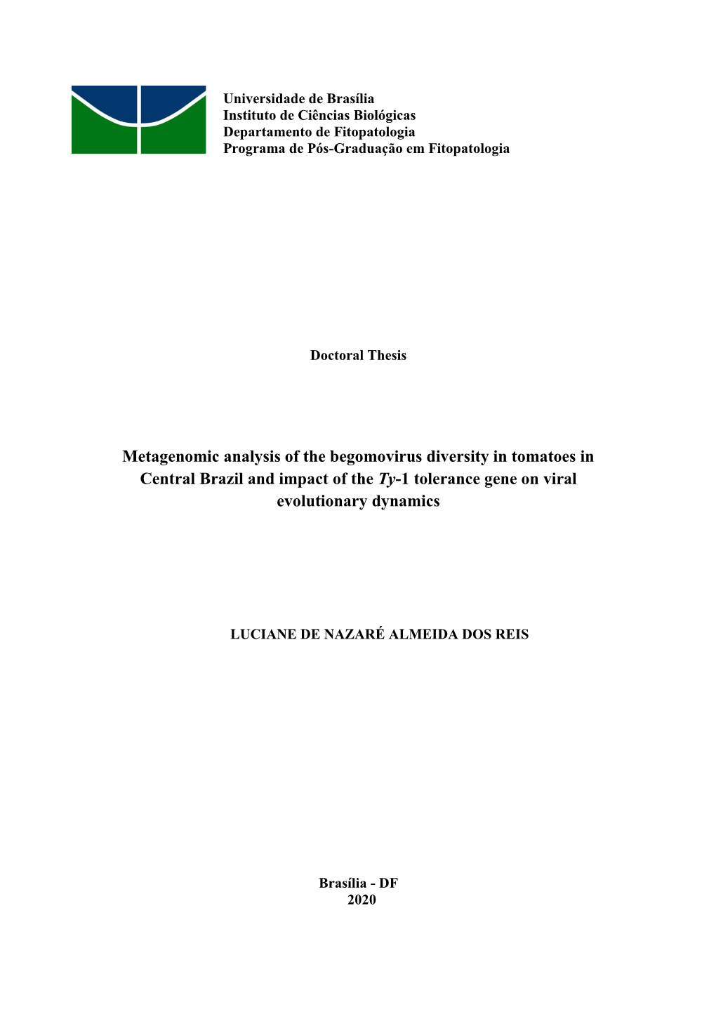 Metagenomic Analysis of the Begomovirus Diversity in Tomatoes in Central Brazil and Impact of the Ty-1 Tolerance Gene on Viral Evolutionary Dynamics