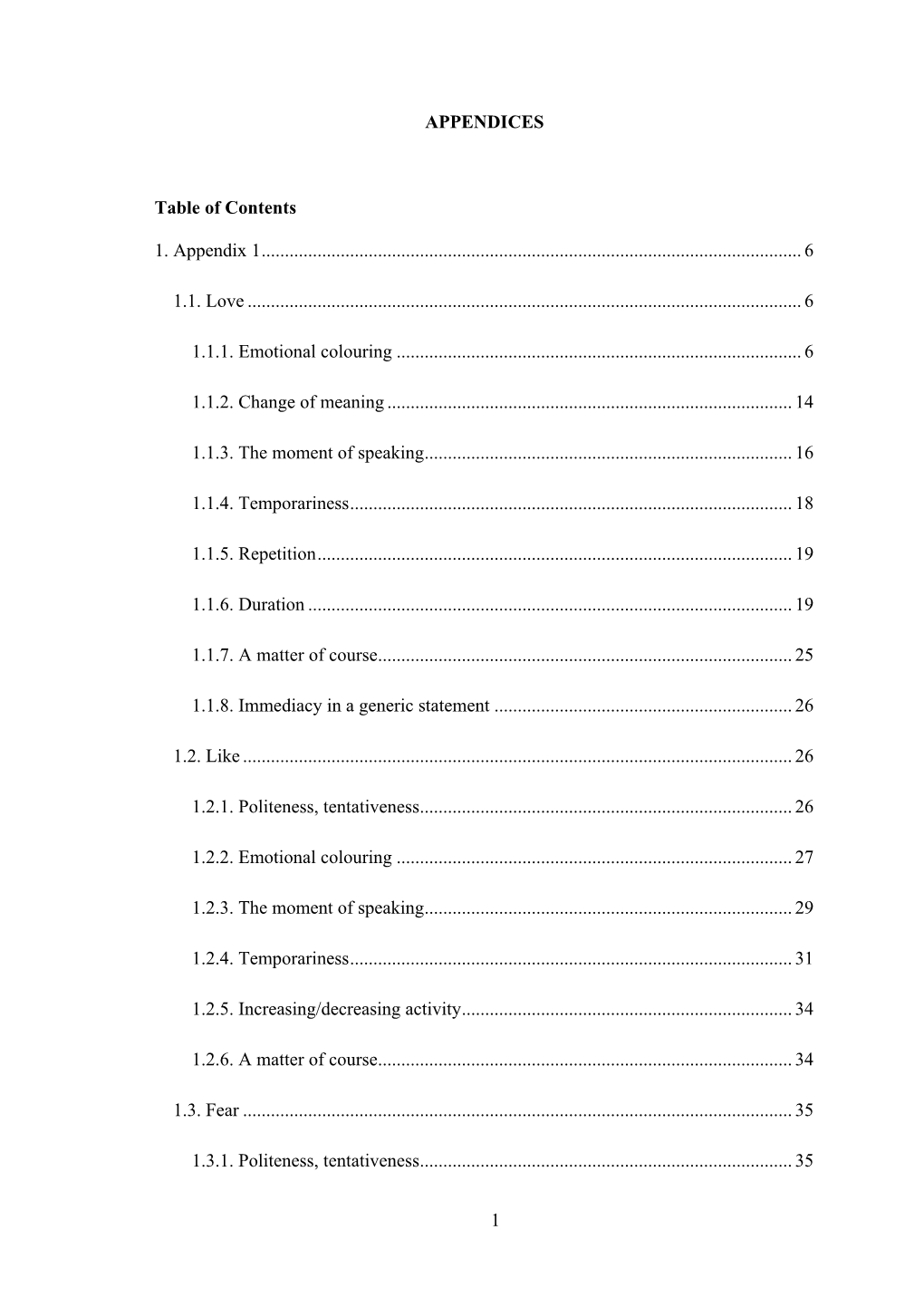 1 APPENDICES Table of Contents 1. Appendix 1