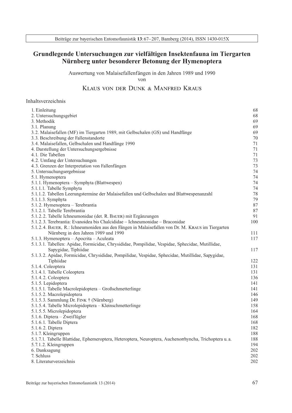 Beiträge Zur Bayerischen Entomofaunistik 13: 67–207