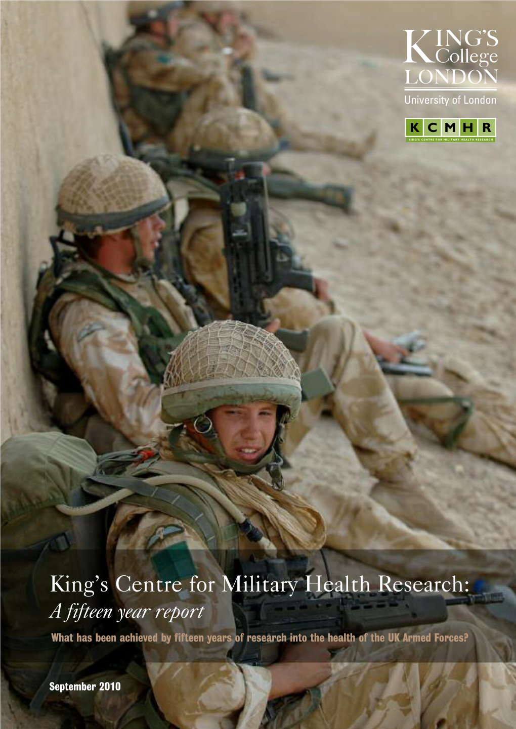 King's Centre for Military Health Research: a Fifteen Year Report