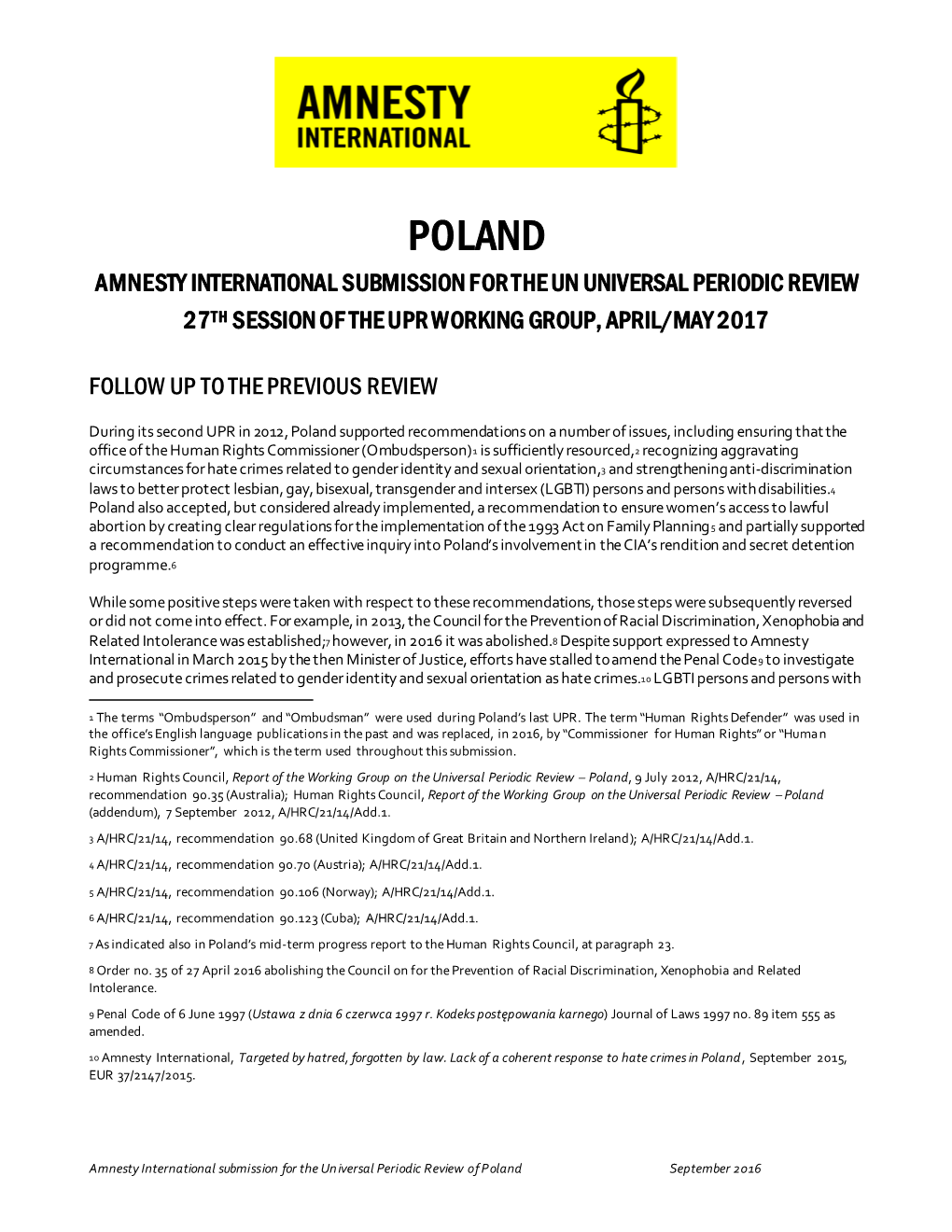 Poland Amnesty International Submission for the Un Universal Periodic Review 27Th Session of the Upr Working Group, April/May 2017
