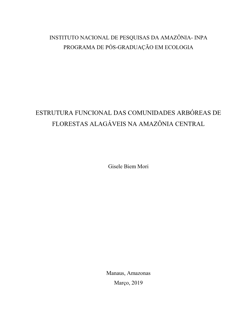 Estrutura Funcional Das Comunidades Arbóreas De Florestas Alagáveis Na Amazônia Central