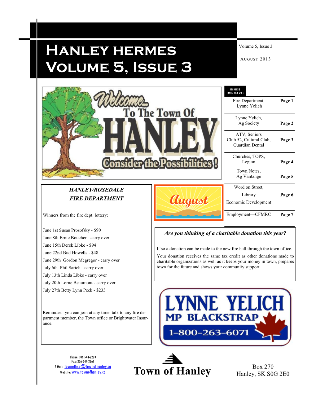 Hanley Hermes Volume 5, Issue 3 Volume 5, Issue 3 AUGUST 2013