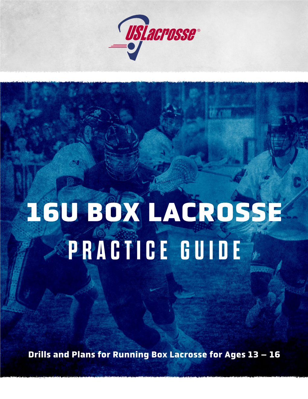 16U Box Lacrosse Practice Guide
