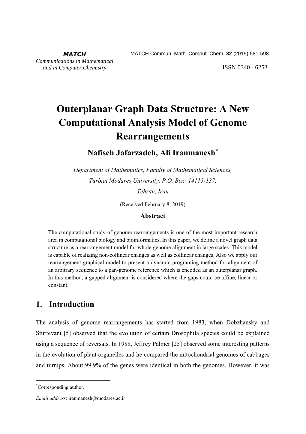 Outerplanar Graph Data Structure: a New Computational Analysis Model of Genome Rearrangements Nafiseh Jafarzadeh, Ali Iranmanesh*