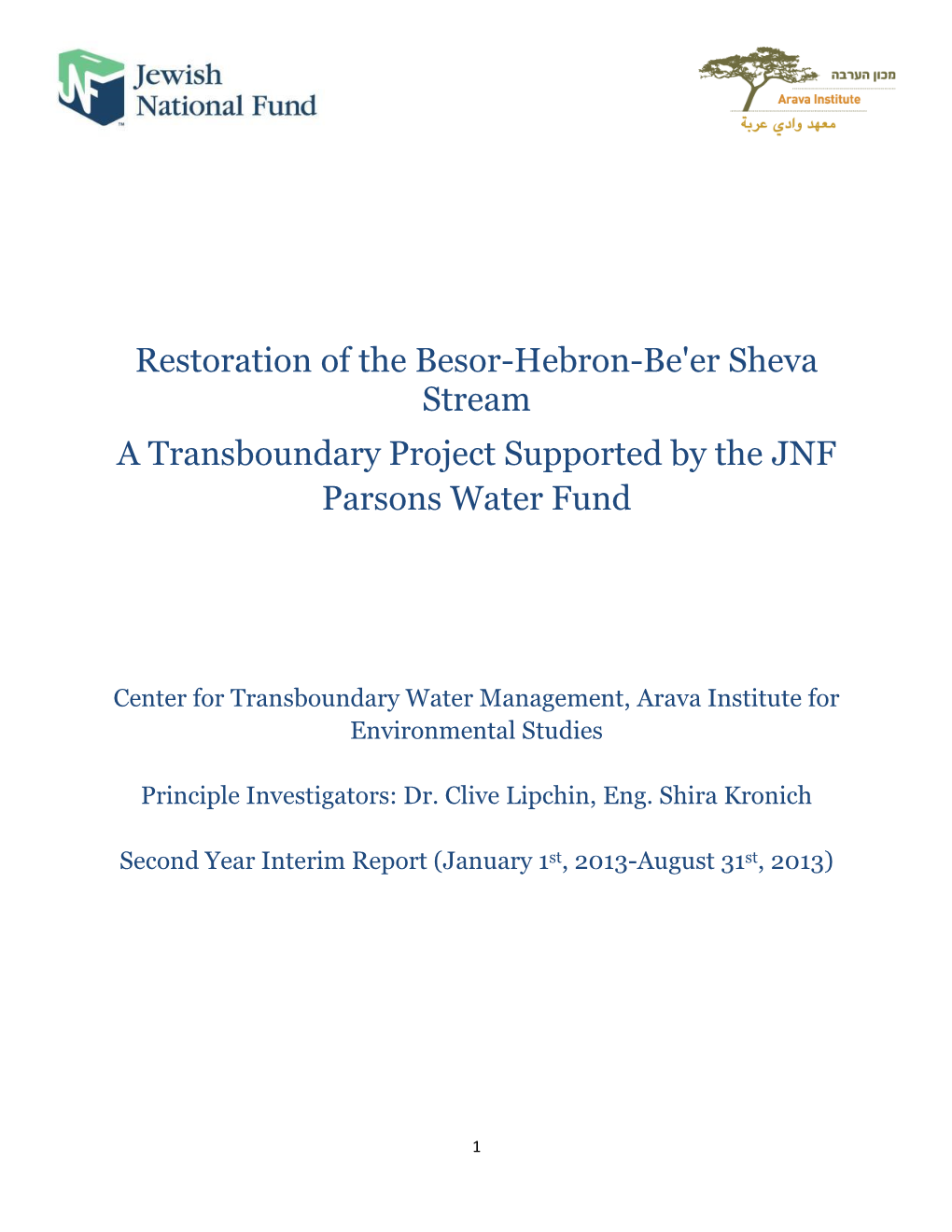 Restoration of the Besor-Hebron-Be'er Sheva Stream a Transboundary Project Supported by the JNF Parsons Water Fund