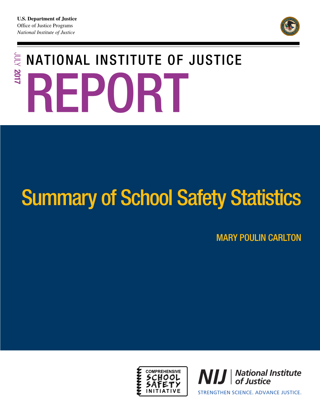 National Institute of Justice Report: Summary of School Safety Statistics